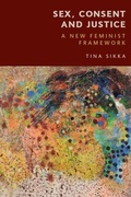Cover: Sex, Consent and Justice - Edinburgh University Press