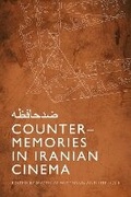 Cover: Counter-Memories in Iranian Cinema - Edinburgh University Press