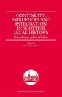 Cover: Continuity, Influences and Integration in Scottish Legal History - Edinburgh University Press