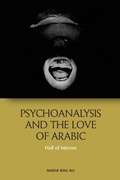 Cover: Psychoanalysis and the Love of Arabic - Edinburgh University Press