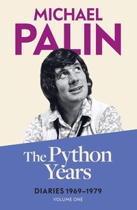 Abbildung von: The Python Years - Weidenfeld & Nicolson