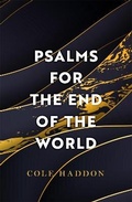 Cover: Psalms For The End Of The World - Headline Book Publishing