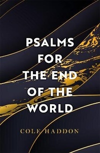 Enlarge image Cover: Psalms For The End Of The World - Headline Book Publishing