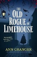 Cover: The Old Rogue of Limehouse - Headline Book Publishing