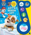 Cover: Nickelodeon PAW Patrol: Let's Wash Up! Sound Book - Pi Kids