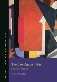 Abbildung von: The Law Against War - Hart Publishing
