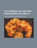 Cover: Cyclopedia of Law and Procedure Volume 24 - Rarebooksclub.com