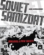 Cover: Soviet Samizdat - Northern Illinois University Press