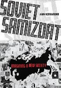 Enlarge image Cover: Soviet Samizdat - Northern Illinois University Press
