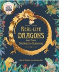 Cover: Real-life Dragons and their Stories of Survival - Wayland