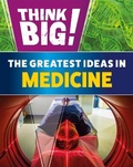 Cover: Think Big!: The Greatest Ideas in Medicine - Wayland