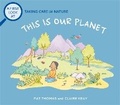 Cover: A First Look At: Taking Care of Nature: This is our Planet - Wayland