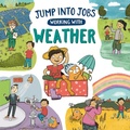 Cover: Jump into Jobs: Working with Weather - Wayland