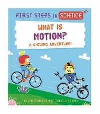 Enlarge image Cover: First Steps in Science: First Steps in Science: What is Motion? - Wayland
