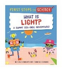 Enlarge image Cover: First Steps in Science: First Steps in Science: What is Light? - Wayland
