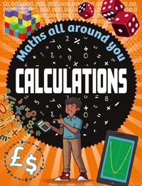 Enlarge image Cover: Maths All Around You: Calculations - Wayland
