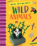 Cover: Animal Arts and Crafts: Wild Animals - Wayland