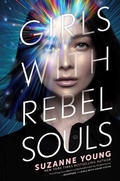 Cover: Girls with Rebel Souls: Volume 3 - Simon & Schuster Books for Young Readers