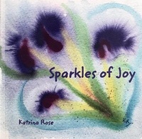 Abbildung von: Sparkles of Joy - Katrina Rose Artworks