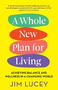 Cover: A Whole New Plan for Living - Hachette Books Ireland