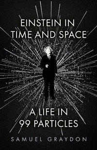 Abbildung von: Einstein in Time and Space - John Murray Publishers Ltd