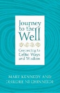 Abbildung von: Journey to the Well - Hachette Books Ireland