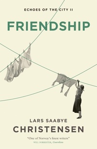 Abbildung von: Friendship - MacLehose Press
