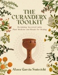 Cover: The Curanderx Toolkit - Heyday Books