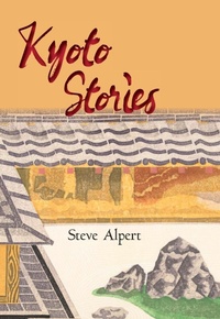 Abbildung von: Kyoto Stories - Stone Bridge Press