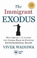 Cover: The Immigrant Exodus - Wharton Digital Press