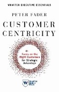 Cover: Customer Centricity - Wharton Digital Press