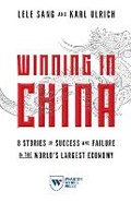 Cover: Winning in China - Wharton Digital Press