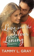 Cover: Love and the Silver Lining - Center Point