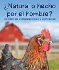 Cover: ?Natural O Hecho Por El Hombre? Un Libro de Comparaciones Y Contrastes - Arbordale Publishing, LLC