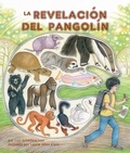 Cover: La Revelacion del Pangolin - Arbordale Publishing, LLC