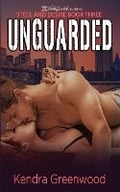 Cover: Unguarded - Blushing Books
