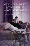 Cover: Giving the Best of Yourself to Your Spouse - Trilogy Christian Publishing