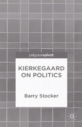 Cover: Kierkegaard on Politics - Palgrave Pivot