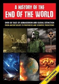 Abbildung von: A History of the End of the World - Cider Mill Press Book Publishers LLC