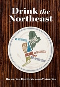 Cover: Drink the Northeast - Cider Mill Press Book Publishers LLC