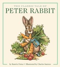 Cover: The Classic Tale of Peter Rabbit Oversized Padded Board Book (The Revised Edition) - Cider Mill Press Book Publishers LLC