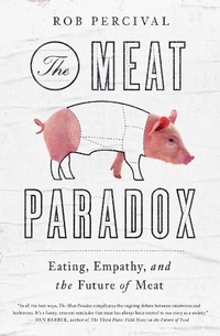 Enlarge image Cover: The Meat Paradox - Pegasus Books