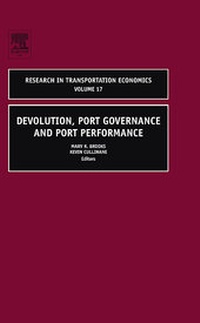 Enlarge image Cover: Devolution, Port Governance and Port Performance: Volume 17 - JAI Press Inc.