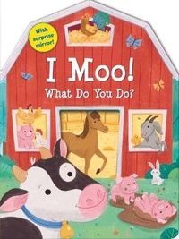Enlarge image Cover: I Moo! What Do You Do? - Readerlink Distribution Services, LLC