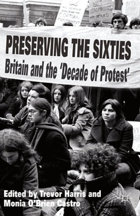 Enlarge image Cover: Preserving the Sixties - Palgrave Macmillan