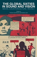 Cover: The Global Sixties in Sound and Vision - Palgrave MacMillan