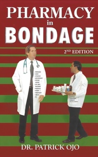 Abbildung von: Pharmacy in Bondage - Go To Publish