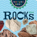 Cover: Nature Baby: Rocks & Minerals - Adventure Publications, Incorporated