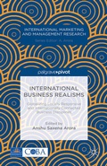 Cover: International Business Realisms: Globalizing Locally Responsive and Internationally Connected Business Disciplines - Palgrave Pivot