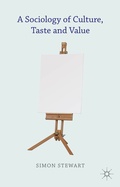 Cover: A Sociology of Culture, Taste and Value - Palgrave Macmillan